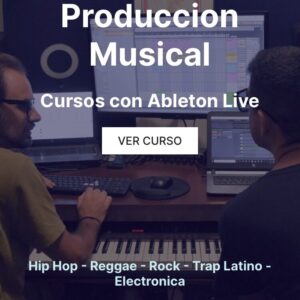 Curso Produccion Musical en Ableton Principiantes e Intermedio
